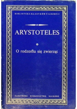Arystoteles  O rodzeniu się zwierząt