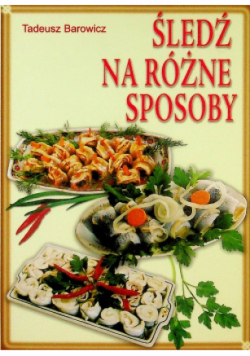 Śledź na różne sposoby