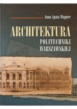 Architektura politechniki warszawskiej