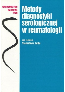 Metody diagnostyki serologicznej w reumatologii