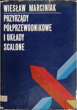 Przyrządy półprzewodnikowe i układy scalone