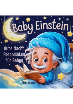 Baby Einstein: Gute-Nacht-Geschichten fur Babys