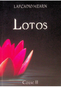 Lotos Część 2