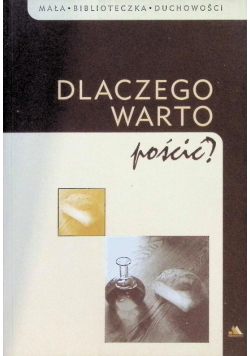 Dlaczego warto pościć
