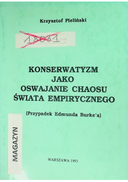 Konserwatyzm jako oswajanie chaosu świata empirycznego
