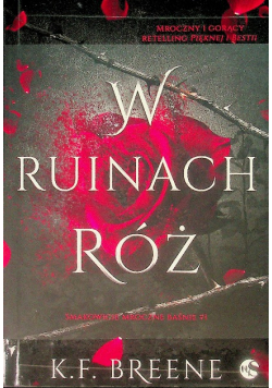 Smakowicie mroczne baśnie Tom 1 W ruinach róż