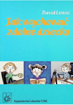 Jak wychować zdolne dziecko