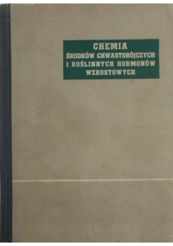 Chemia środków chwastobójczych i roślinnych hormonów wzrostowych