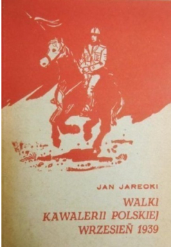 Walki kawalerii polskiej wrzesień 1939