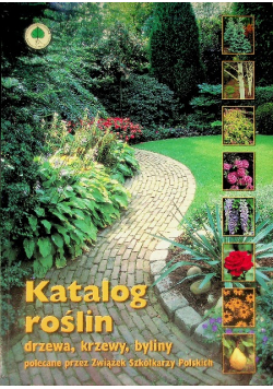Katalog roślin. Drzewa krzewy byliny