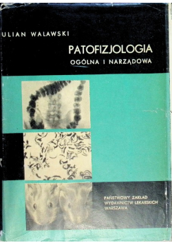 Patofizjologia ogólna i narządowa