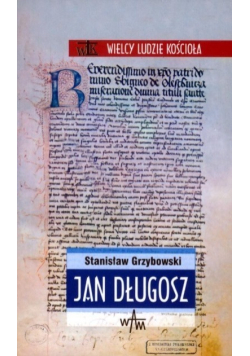 Wielcy ludzie kościoła Jan Długosz