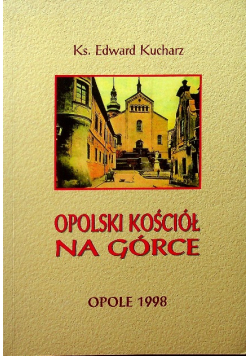 Opolski Kościół na Górce autograf autora