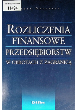 Rozliczenia finansowe przedsiębiorstw w obrotach z zagranicą