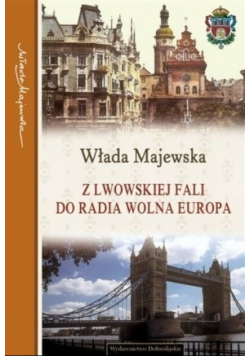 Z Lwowskiej fali do radia wolna europa
