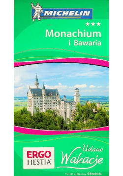 Monachium i Bawaria Udane Wakacje