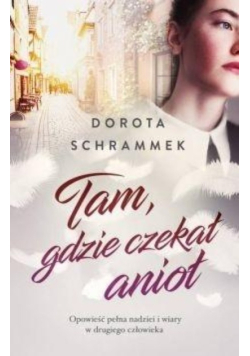 Tam gdzie czekał anioł