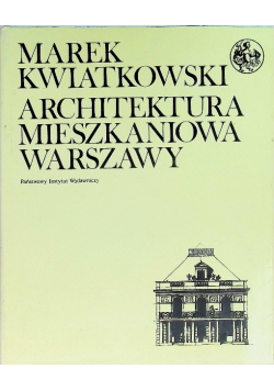 Architektura mieszkaniowa Warszawy