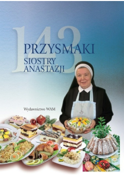 143 przysmaki Siostry Anastazji