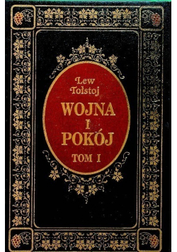 Wojna i pokój Tom 1