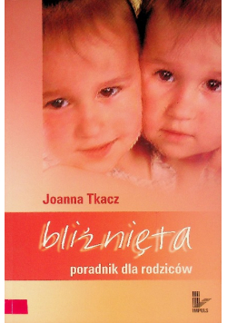 Bliźnięta poradnik dla rodziców