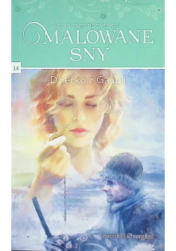 Malowane Sny Tom 14 Dziecko Z Gaupli