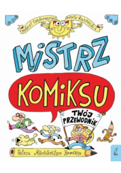 Mistrz komiksu. Twój przewodnik