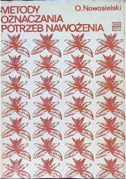 Metody oznaczania potrzeb nawożenia