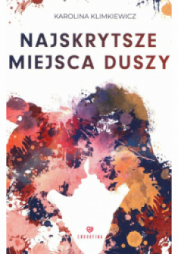 Najskrytsze miejsca duszy