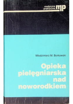 Opieka pielęgniarska nad noworodkiem