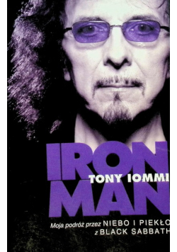 Iron man Moja podróż przez Niebo i Piekło