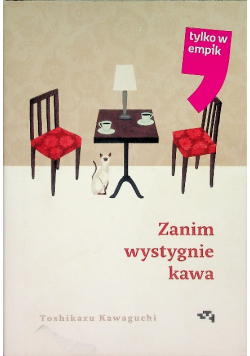 Zanim wystygnie kawa