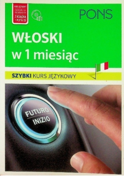 Włoski w 1 miesiąc Szybki kurs językowy plus  CD