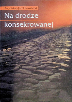Na drodze konsekrowanej