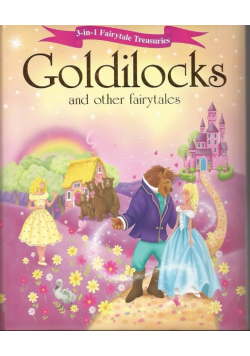 Goldilocks and Other Fairytales