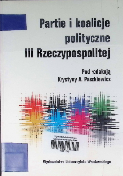 Partie i koalicje polityczne  III Rzeczypospolitej