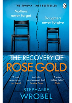 The Recovery of Rose Gold