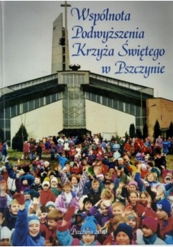 Wspólnota Podwyższenia Krzyża Świętego w Pszczynie