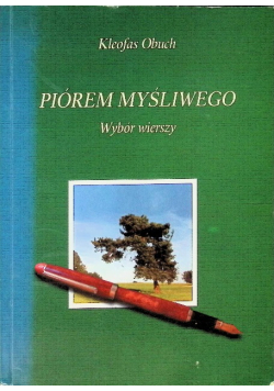 Piórem myśliwego Wybór wierszy