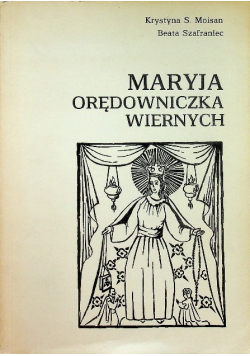 Maryja Orędowniczka wiernych Tom 2