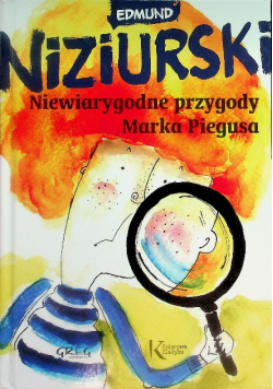 Niewiarygodne przygody Marka Piegusa