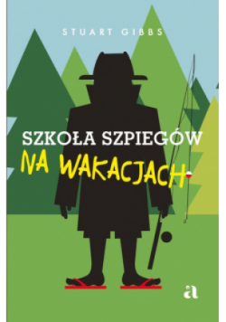 Szkoła szpiegów na wakacjach