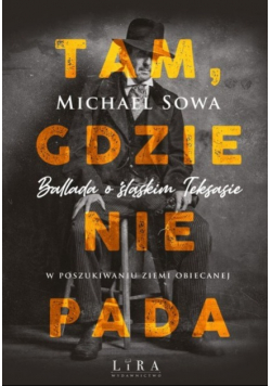 Tam, gdzie nie pada