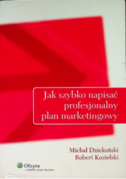 Jak szybko napisać profesjonalny plan marketingowy