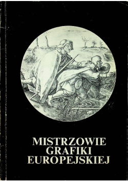 Mistrzowie grafiki europejskiej