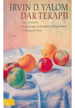 Dar terapii List otwarty do nowego pokolenia terapeutów i ich pacjentów