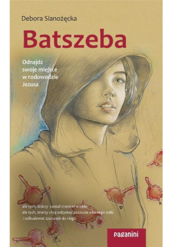Batszeba. Odnajdź swoje miejsce w rodowodzie Jezus