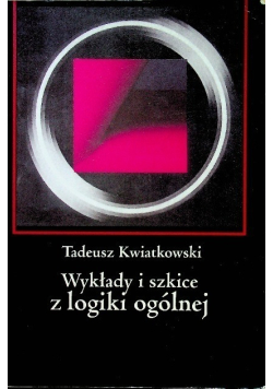Wykłady i szkice z logiki ogólnej