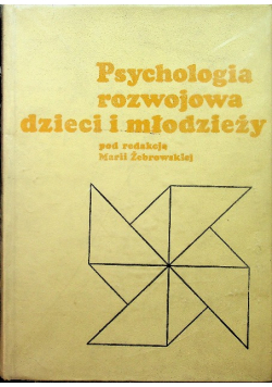 Psychologia rozwojowa dzieci i młodzieży