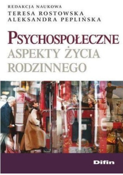 Psychospołeczne Aspekty Życia Rodzinnego